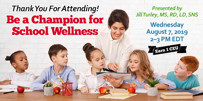 Webinar - Be a Champion for School Wellness