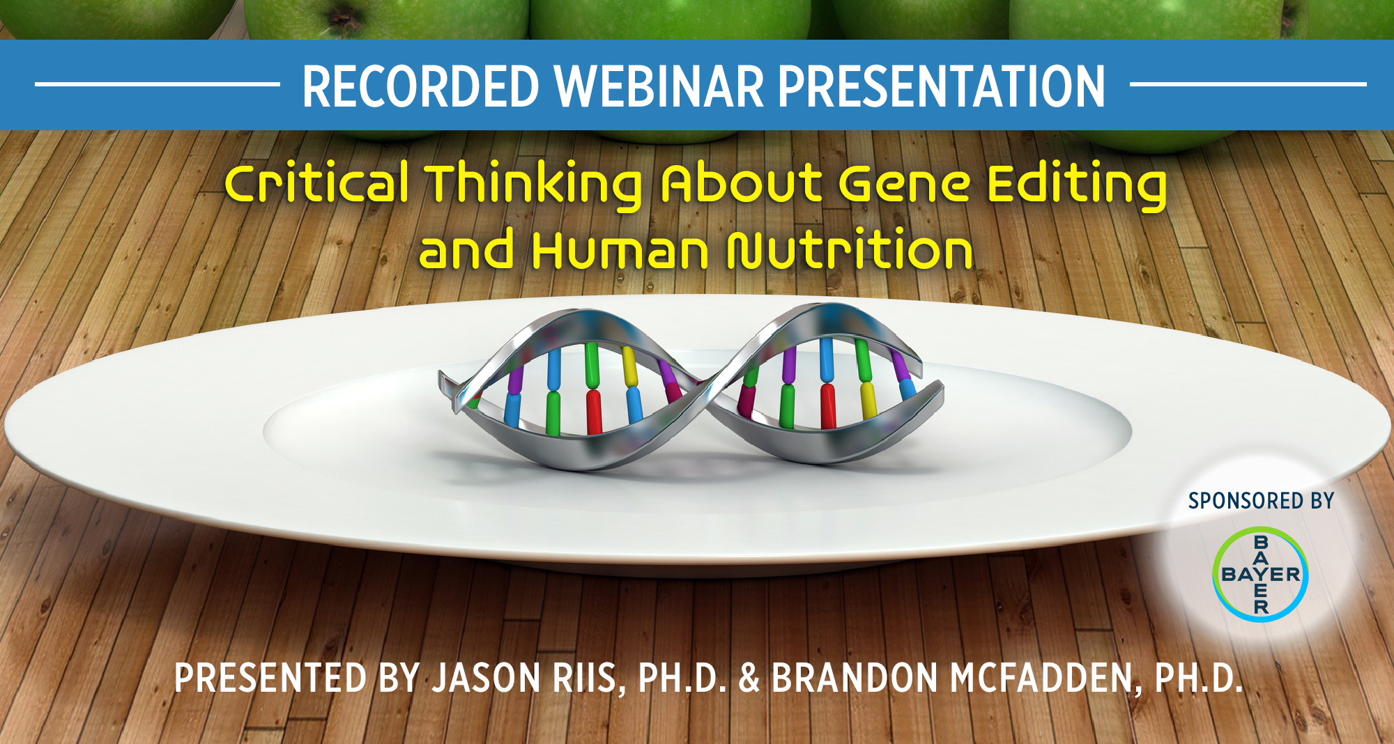 Recorded Webinar, Critical Thinking: Nutrition and Human Gene-Editing