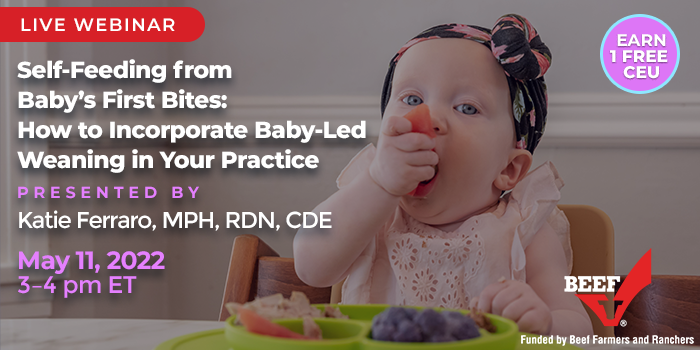 Webinar: Self-Feeding from Baby's First Bites: How to Incorporate