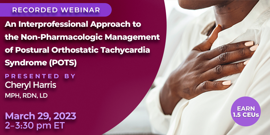 Postural orthostatic tachycardia syndrome (POTS): State of the science and  clinical care from a 2019 National Institutes of Health Expert Consensus  Meeting - Part 1 - Autonomic Neuroscience: Basic and Clinical