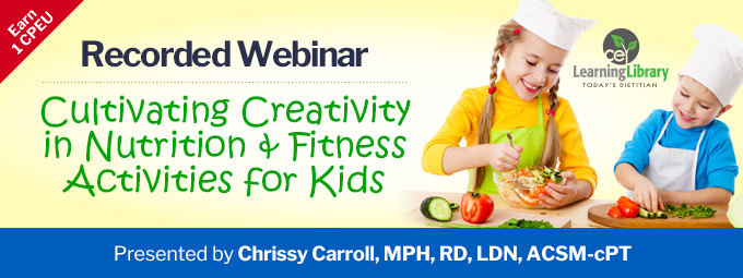 Cultivating Creativity in Nutrition & Fitness Activities for Kids