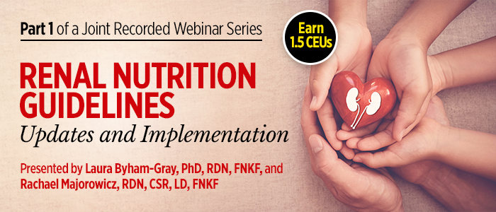 Renal Nutrition Guidlines: Updates and Implementation