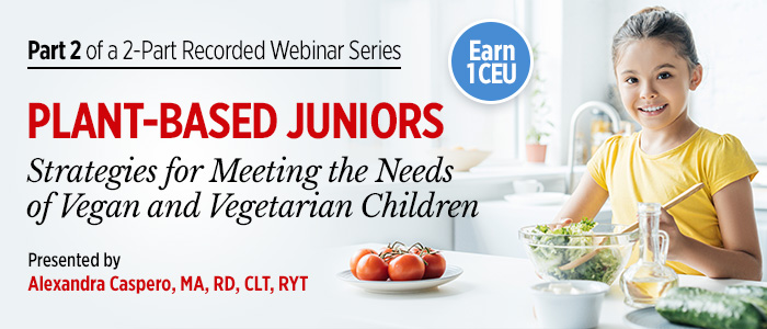 Recorded Webinar: Strategies for Vegetarian and Vegan Children